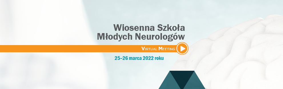 Wiosenna Szkoła Młodych Neurologów 2022